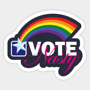 VOTE Nasty LGBTQ reversed Sticker